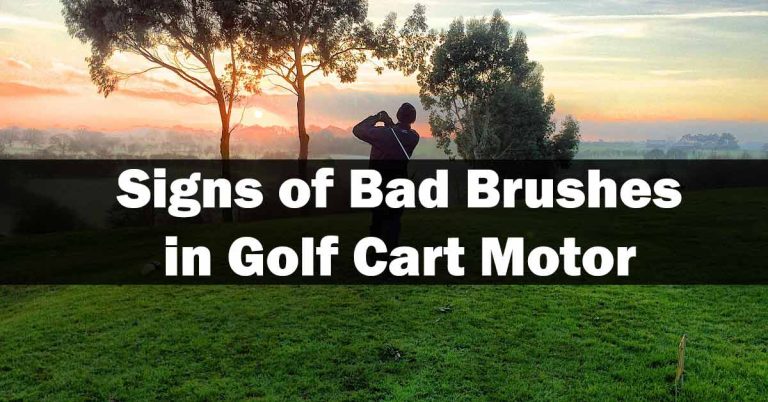 Signs of Bad Brushes in Golf Cart Motor: Diagnose & Fix